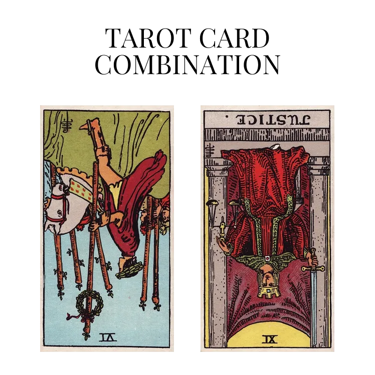 six of wands reversed and justice reversed tarot cards combination meaning