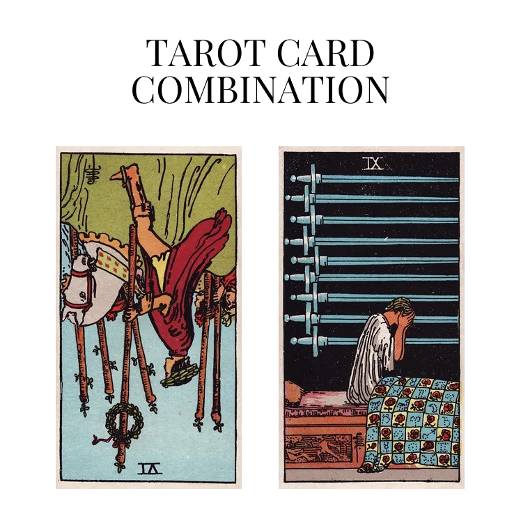 six of wands reversed and nine of swords tarot cards combination meaning