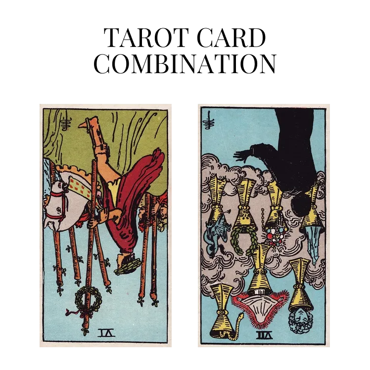 six of wands reversed and seven of cups reversed tarot cards combination meaning