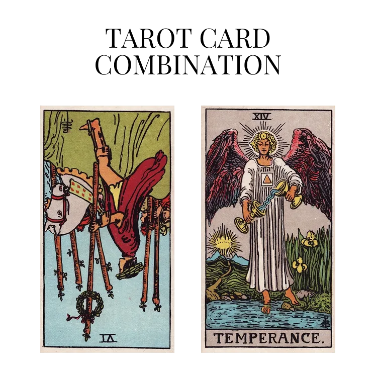 six of wands reversed and temperance tarot cards combination meaning