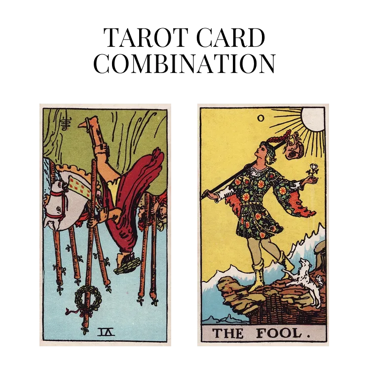 six of wands reversed and the fool tarot cards combination meaning