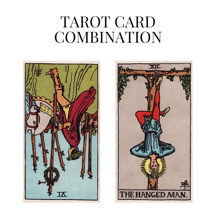 six of wands reversed and the hanged man tarot cards combination meaning