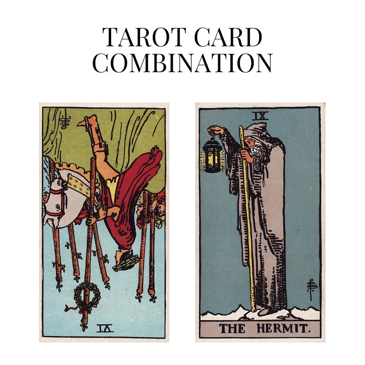 six of wands reversed and the hermit tarot cards combination meaning