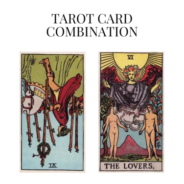 six of wands reversed and the lovers tarot cards combination meaning