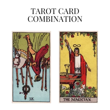 six of wands reversed and the magician tarot cards combination meaning