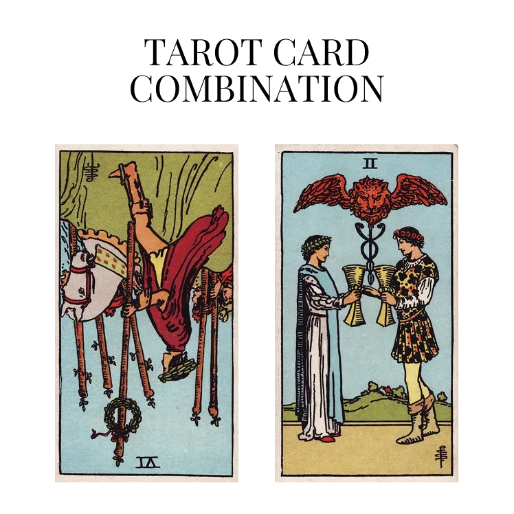 six of wands reversed and two of cups tarot cards combination meaning