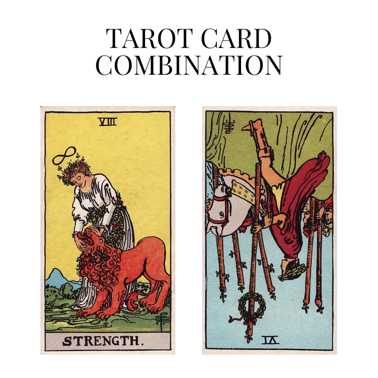 strength and six of wands reversed tarot cards combination meaning