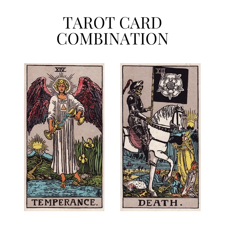 temperance and death tarot cards combination meaning