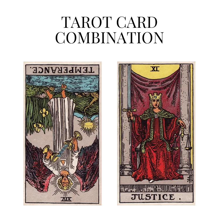 temperance reversed and justice tarot cards combination meaning