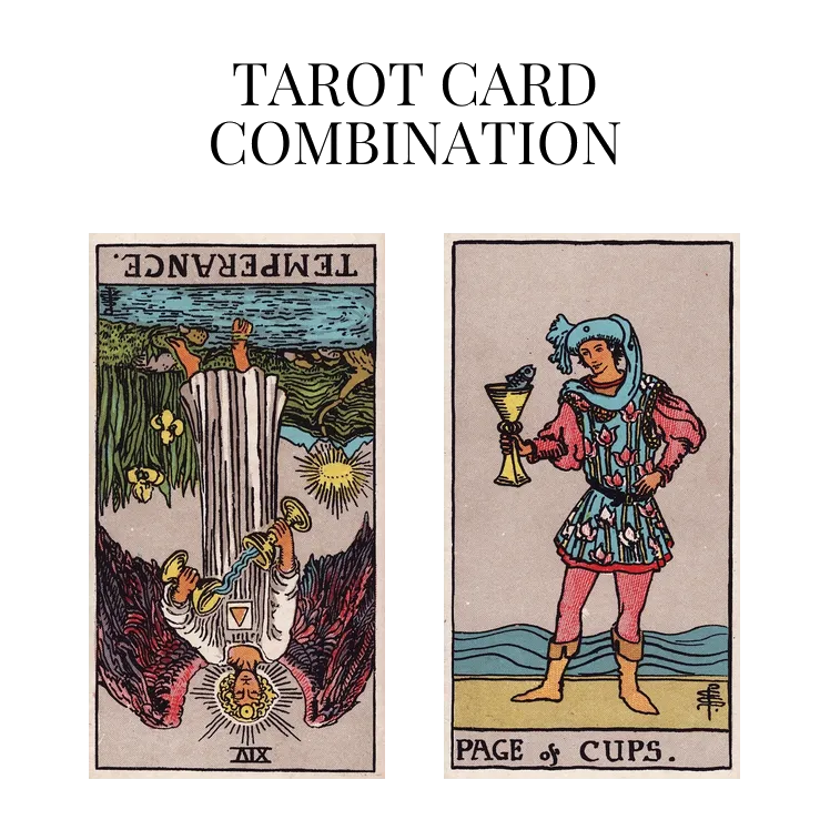temperance reversed and page of cups tarot cards combination meaning