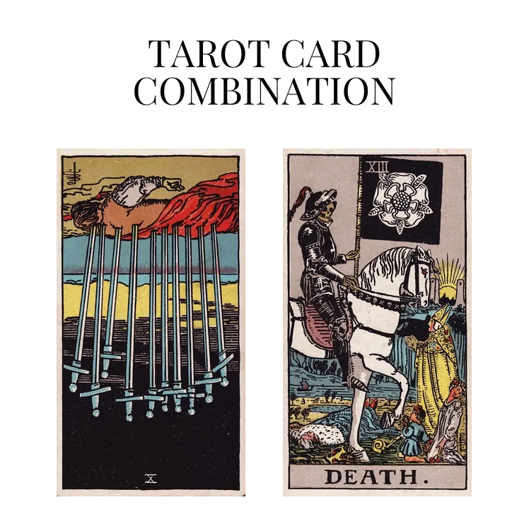 ten of swords reversed and death tarot cards combination meaning