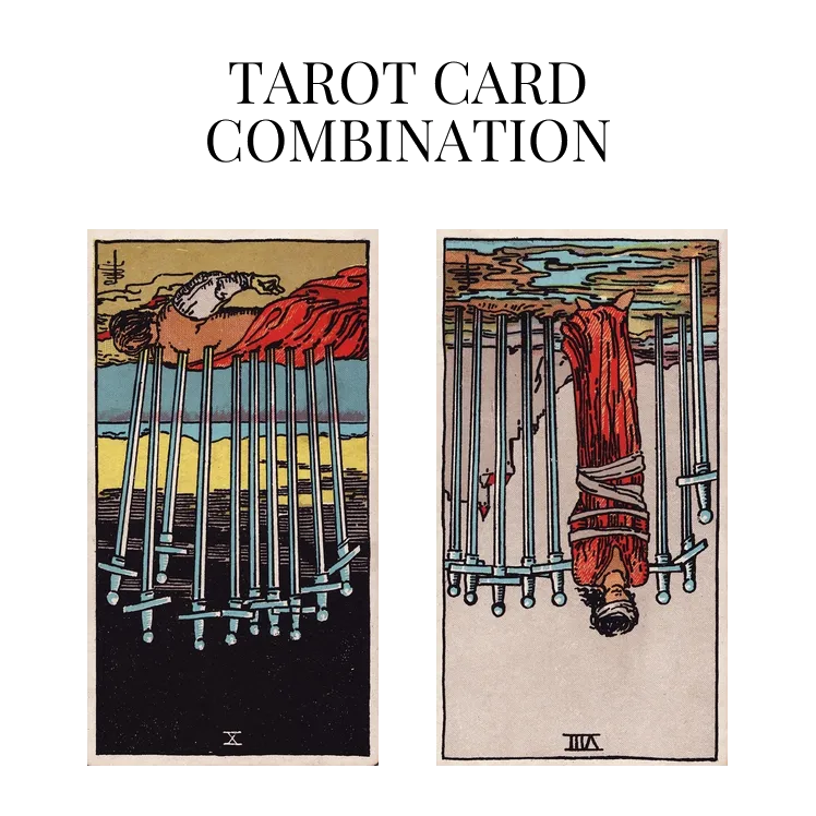 ten of swords reversed and eight of swords reversed tarot cards combination meaning