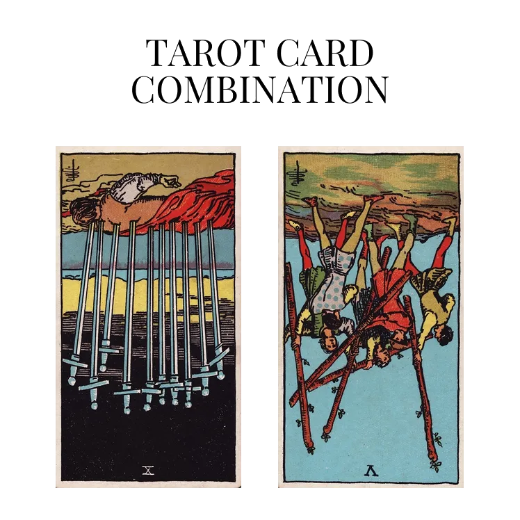 ten of swords reversed and five of wands reversed tarot cards combination meaning