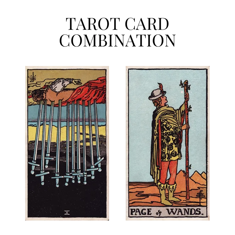 ten of swords reversed and page of wands tarot cards combination meaning