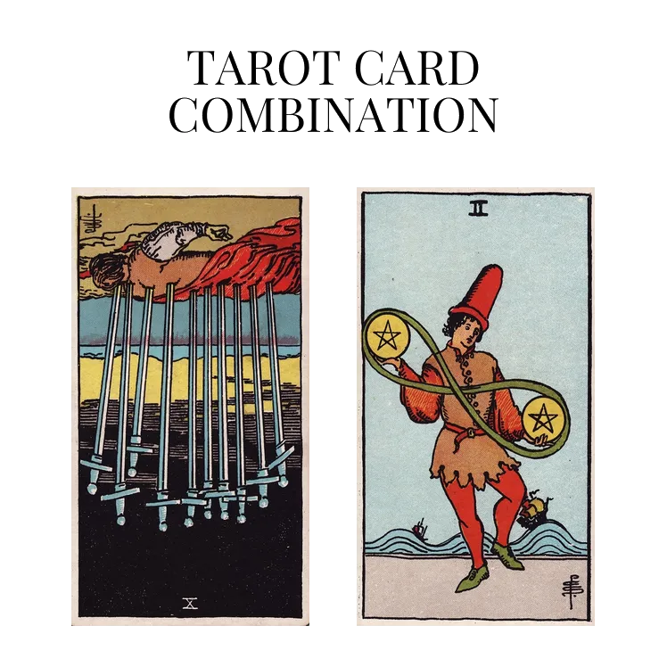 ten of swords reversed and two of pentacles tarot cards combination meaning