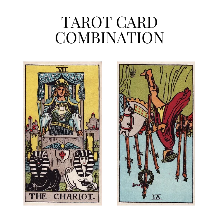 the chariot and six of wands reversed tarot cards combination meaning