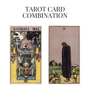 the chariot reversed and five of cups tarot cards combination meaning