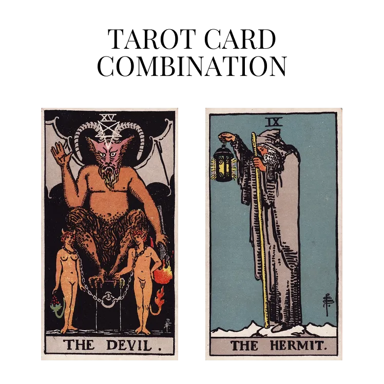 the devil and the hermit tarot cards combination meaning