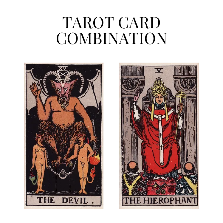 the devil and the hierophant tarot cards combination meaning