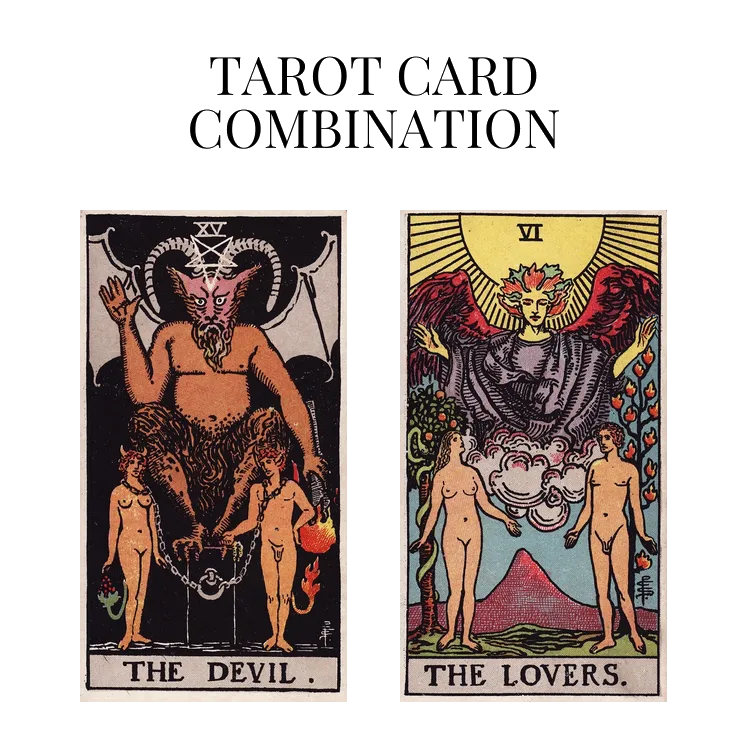 the devil and the lovers tarot cards combination meaning