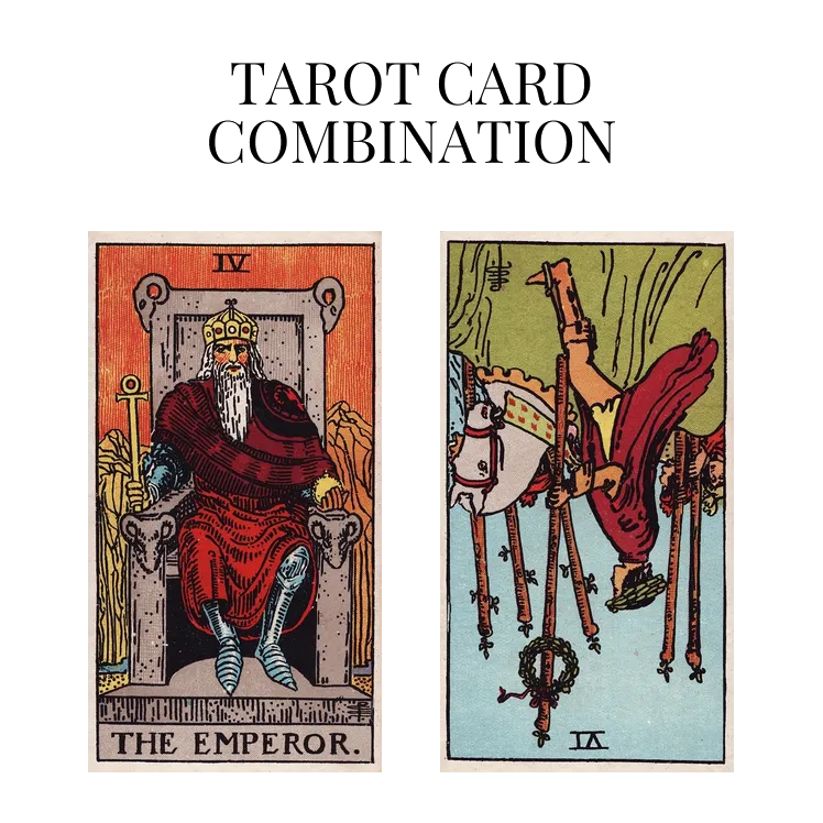 the emperor and six of wands reversed tarot cards combination meaning