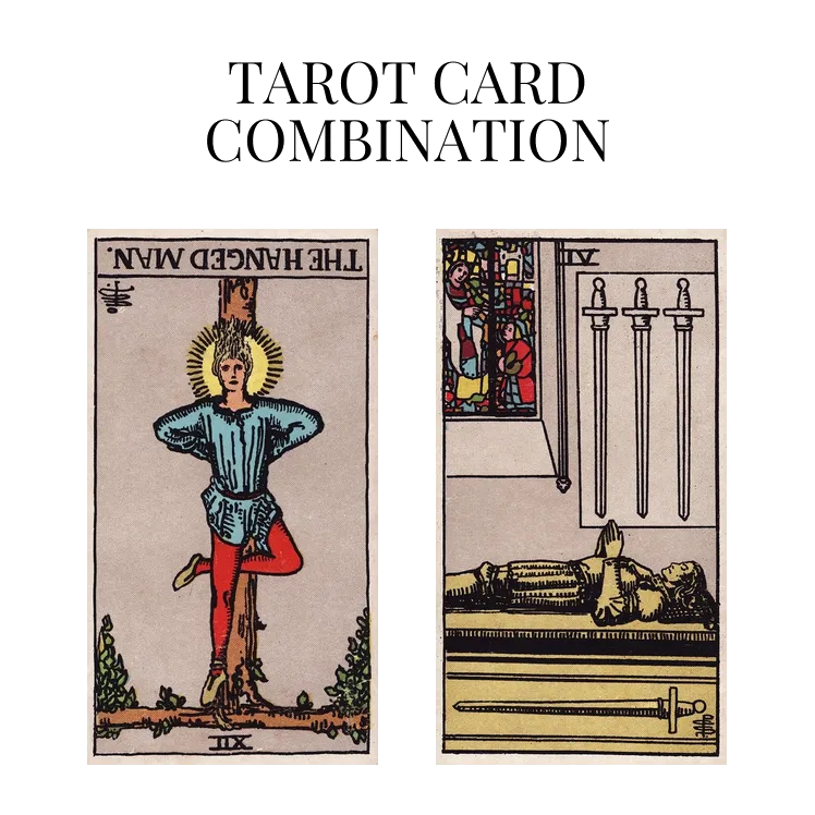 the hanged man reversed and four of swords tarot cards combination meaning