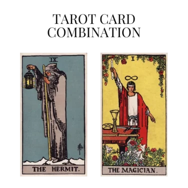 the hermit and the magician tarot cards combination meaning