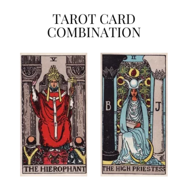 the hierophant and the high priestess tarot cards combination meaning