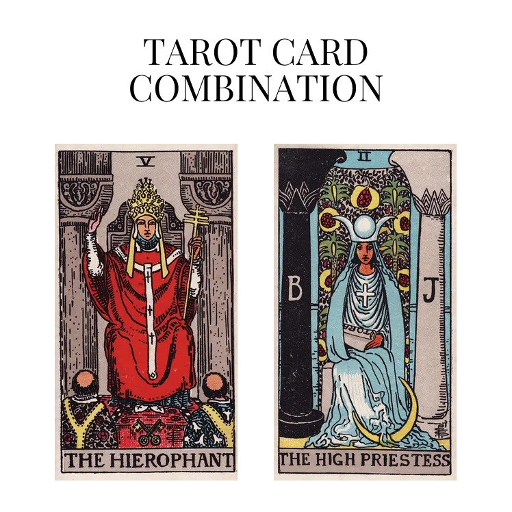 the hierophant and the high priestess tarot cards combination meaning