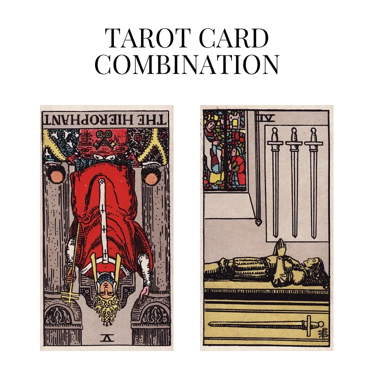 the hierophant reversed and four of swords tarot cards combination meaning