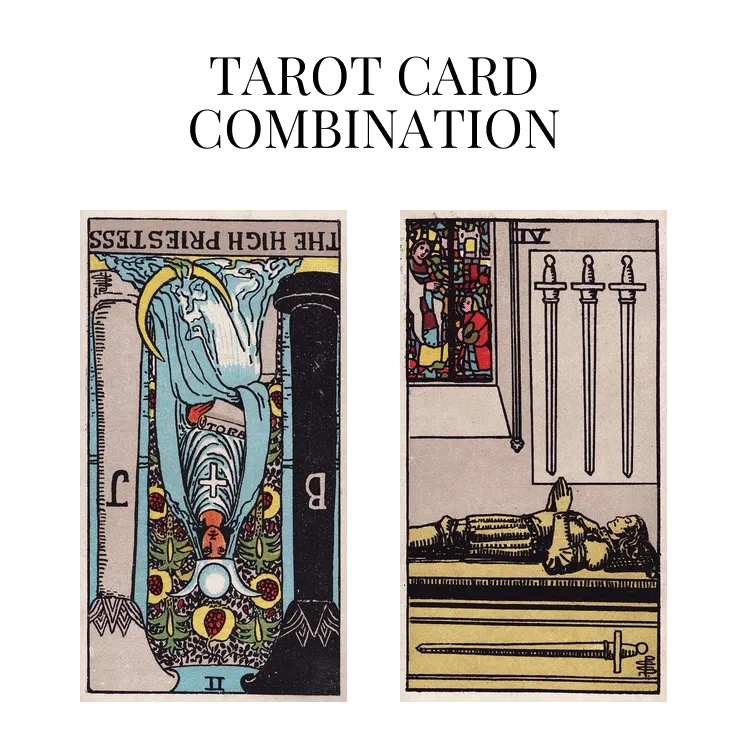 the high priestess reversed and four of swords tarot cards combination meaning