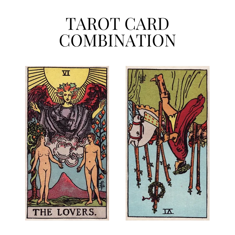 the lovers and six of wands reversed tarot cards combination meaning