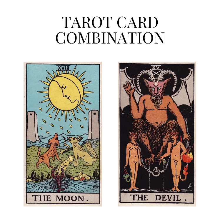 the moon and the devil tarot cards combination meaning