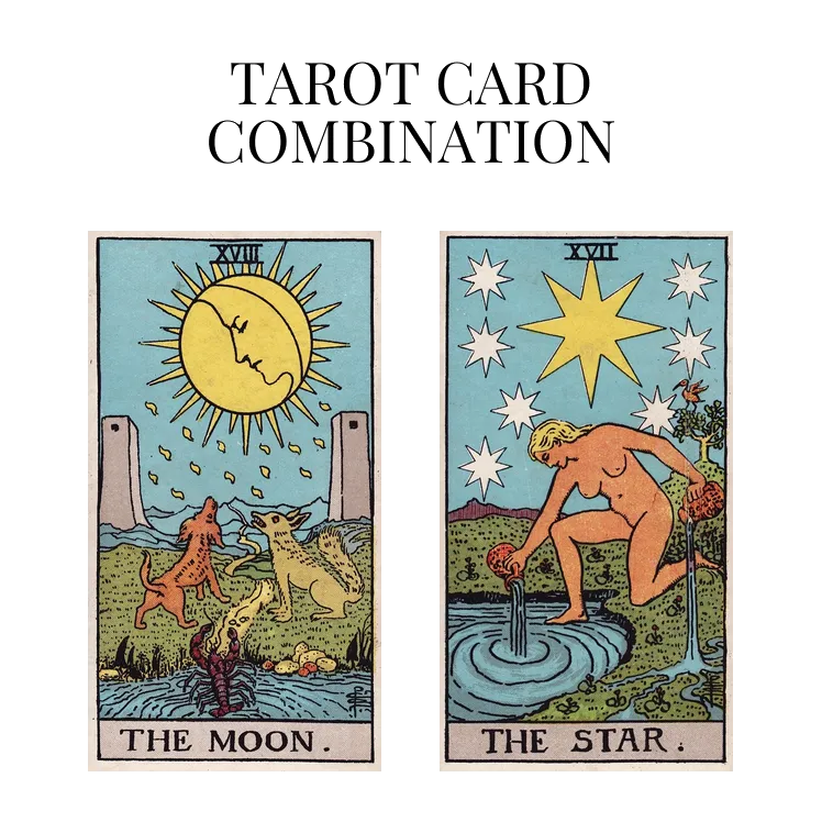 the moon and the star tarot cards combination meaning