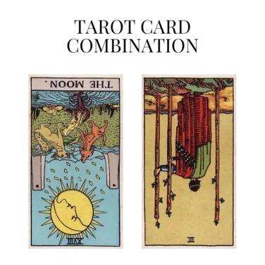 the moon reversed and three of wands reversed tarot cards combination meaning