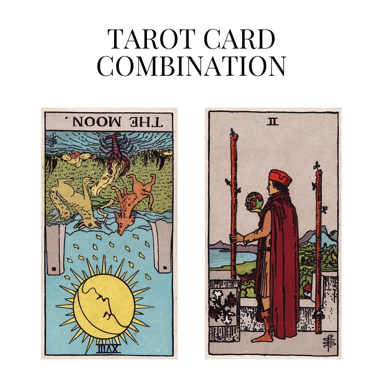 the moon reversed and two of wands tarot cards combination meaning