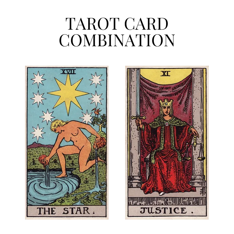 the star and justice tarot cards combination meaning