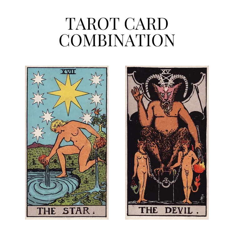 the star and the devil tarot cards combination meaning