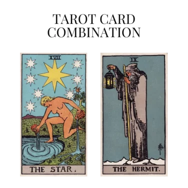the star and the hermit tarot cards combination meaning