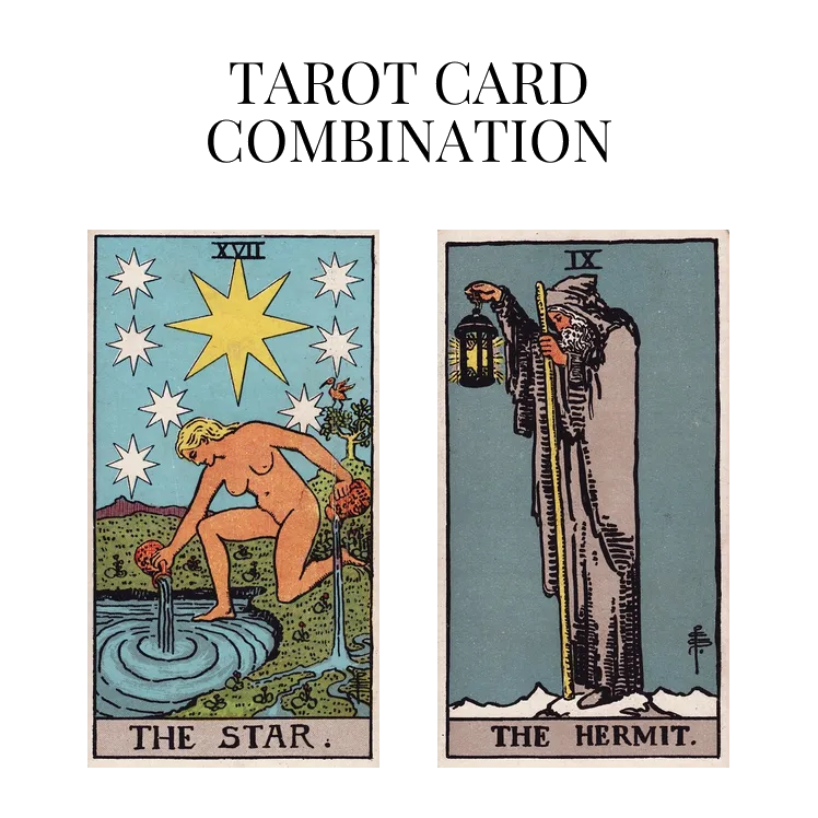 the star and the hermit tarot cards combination meaning