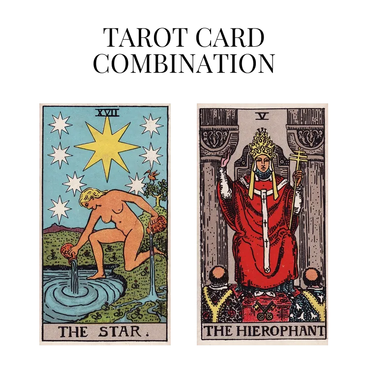 the star and the hierophant tarot cards combination meaning