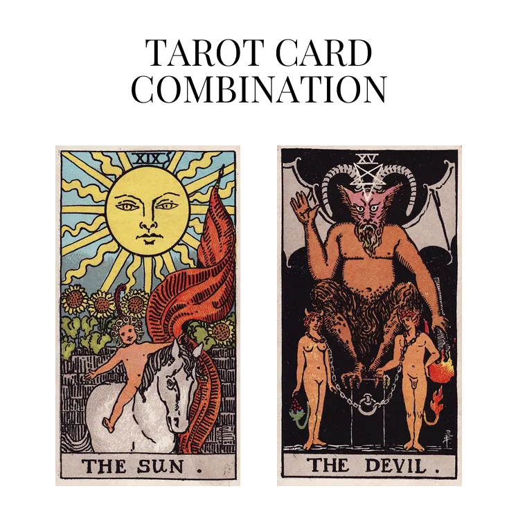 the sun and the devil tarot cards combination meaning