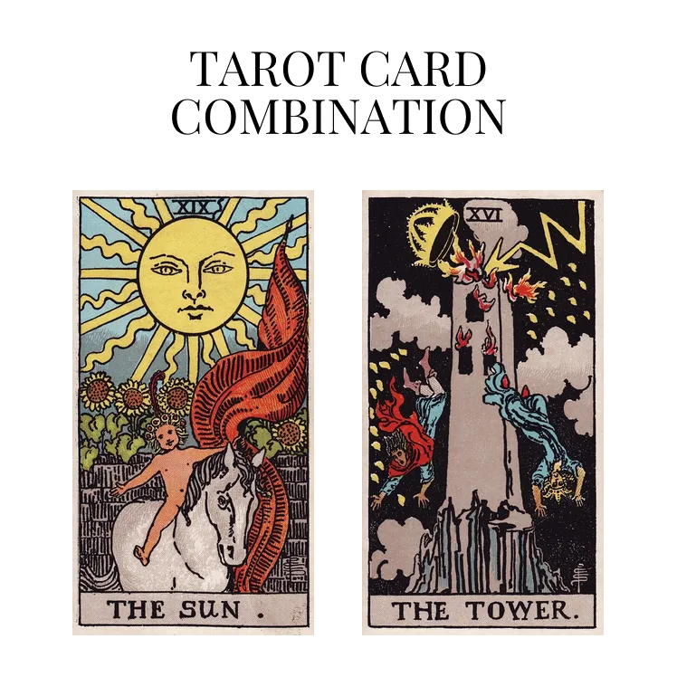 the sun and the tower tarot cards combination meaning