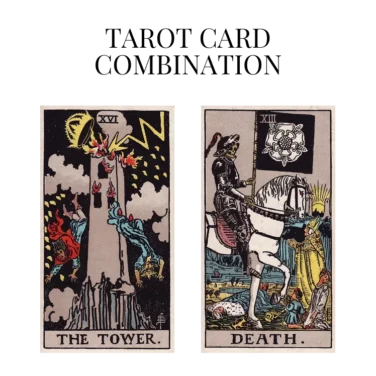 the tower and death tarot cards combination meaning