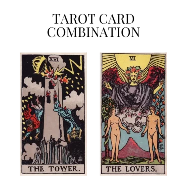 the tower and the lovers tarot cards combination meaning