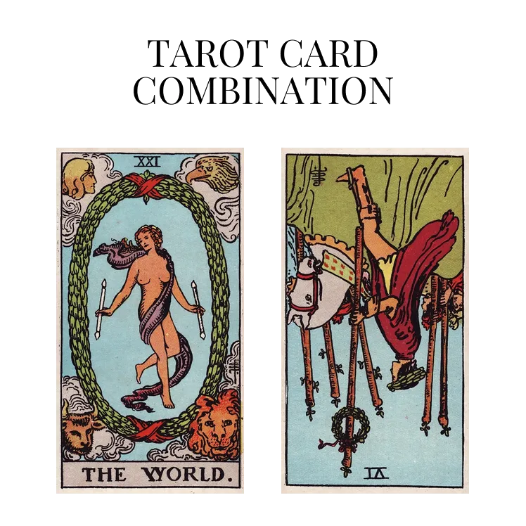 the world and six of wands reversed tarot cards combination meaning