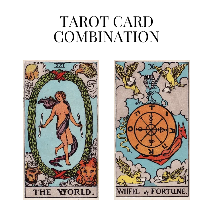 the-world-and-wheel-of-fortune-tarot-card-combination