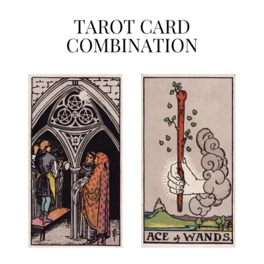 three of pentacles and ace of wands tarot cards combination meaning