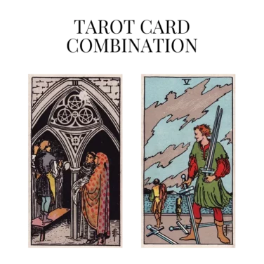 three of pentacles and five of swords tarot cards combination meaning