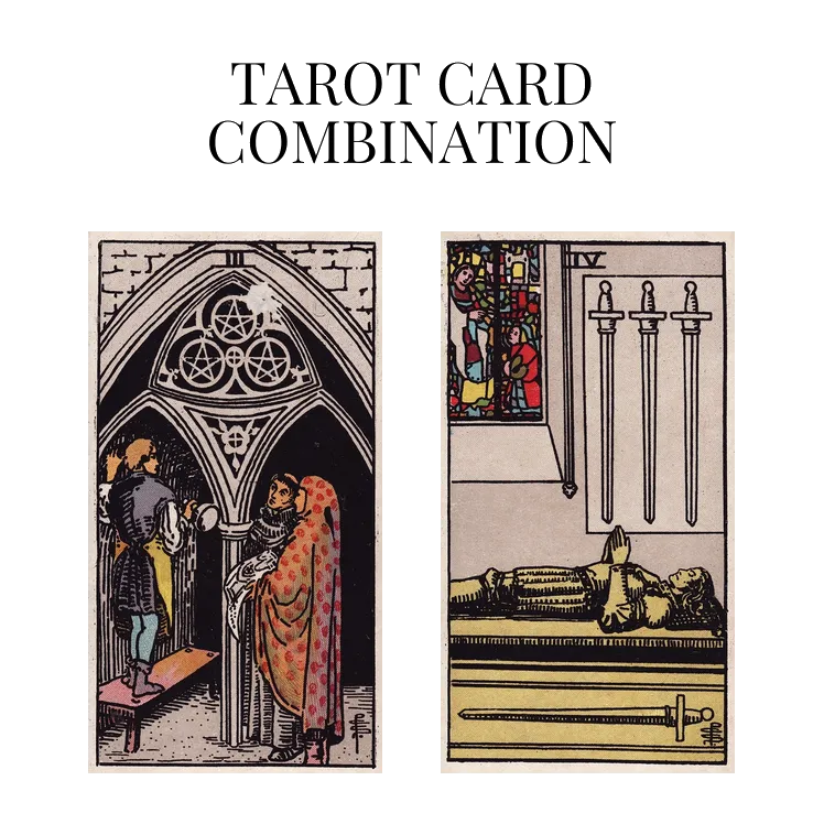 three of pentacles and four of swords tarot cards combination meaning